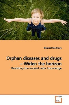 portada orphan diseases and drugs - widen the horizon (en Inglés)