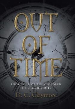 portada Out of Time: Book Four of the Children of Enoch Series (en Inglés)
