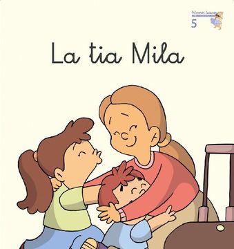 portada La tia Mila (Primeres Lectures de Micalet (versió manuscrita)) (en Catalá)