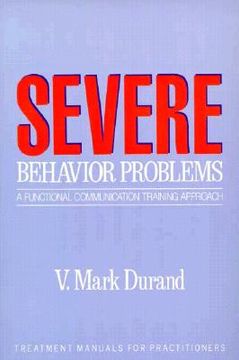 portada severe behavior problems: a functional communication training approach