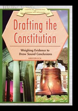 portada Drafting the Constitution: Weighing Evidence to Draw Sound Conclusions (in English)