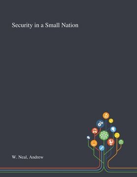 portada Security in a Small Nation (en Inglés)