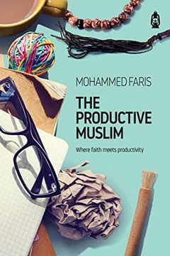 portada The Productive Muslim: Where Faith Meets Productivity (en Inglés)