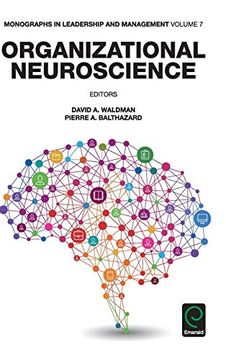 portada Organizational Neuroscience: 7 (Monographs in Leadership and Management) (en Inglés)