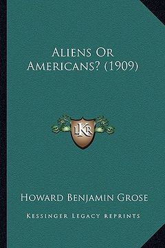 portada aliens or americans? (1909) (in English)