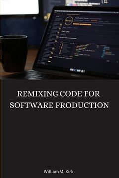 portada Remixing Code for Software Production (en Inglés)