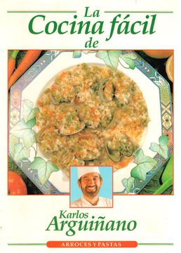 portada Arroces y Pastas (Col. La Cocina Fácil de Karlos Arguiñano)