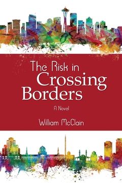portada The Risk in Crossing Borders (en Inglés)