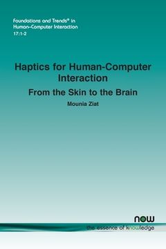 portada Haptics for Human-Computer Interaction: From the Skin to the Brain (en Inglés)