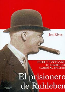 portada El prisionero de Ruhleben: Fred Pentland, el hombre que cambió al Athletic
