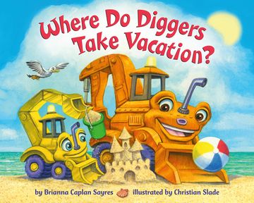 portada Where do Diggers Take Vacation? (Where Do. Series) (in English)