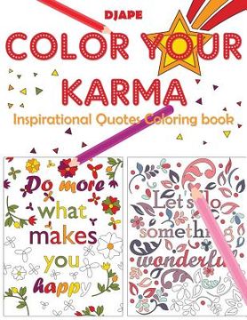 portada Color Your Karma: Inspirational Quotes Coloring book (in English)