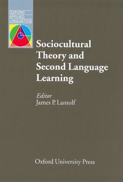 portada Sociocultural Theory and Second Language Learning (Oxford Applied Linguistics) (in English)
