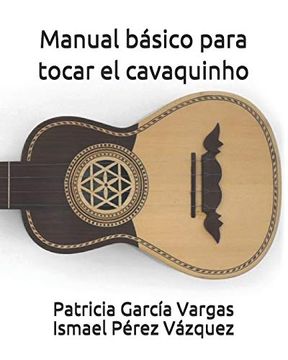 portada Manual Básico Para Tocar el Cavaquinho (in Spanish)