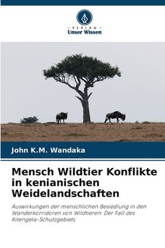 portada Mensch Wildtier Konflikte in kenianischen Weidelandschaften (in German)