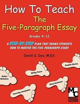 portada how to teach the five paragraph essay (in English)