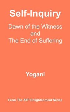 portada self-inquiry - dawn of the witness and the end of suffering