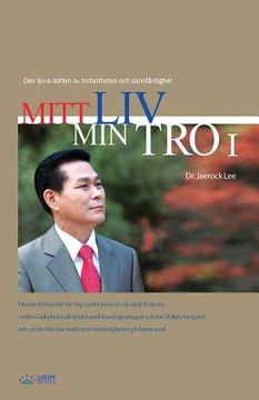 portada Mitt Liv Min Tro Ⅰ: My Life, My Faith I (Swedish Edition) (en Sueco)