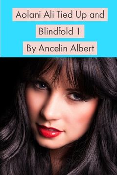 portada Aolani Ali Tied Up and Blindfold 1 (en Inglés)
