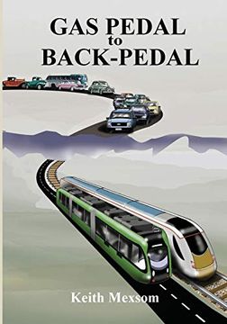 portada Gas Pedal to Back-Pedal: The Second Century of Auckland Transport (en Inglés)