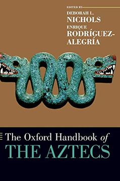 portada The Oxford Handbook of the Aztecs (Oxford Handbooks) (en Inglés)