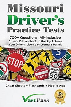 portada Missouri Driver'S Practice Tests: 700+ Questions, All-Inclusive Driver'S ed Handbook to Quickly Achieve Your Driver'S License or Learner'S Permit (Cheat Sheets + Digital Flashcards + Mobile App) (en Inglés)