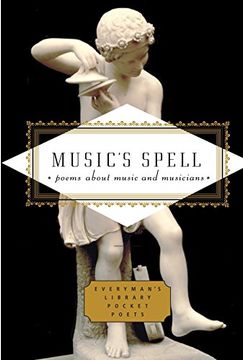 portada Music's Spell: Poems About Music and Musicians (Everyman's Library Pocket Poets Series) 