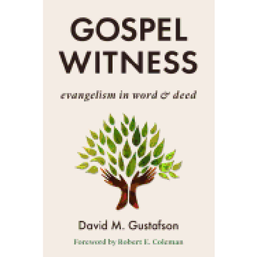 portada Gospel Witness: Evangelism in Word and Deed (en Inglés)