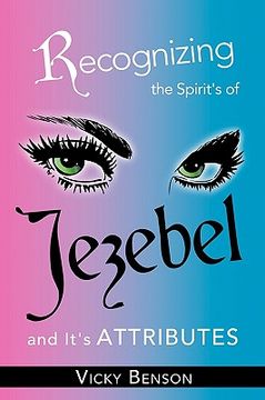 portada recognizing the spirit's of jezebel and it's attributes (en Inglés)