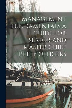 portada Management Fundamentals a Guide for Senior and Master Chief Petty Officers (en Inglés)