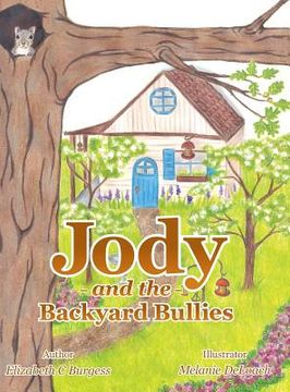 portada Jody and the Backyard Bullies (in English)