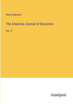 portada The American Journal of Education: Vol. V (en Inglés)