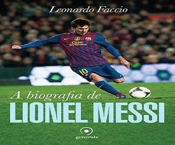 portada Biografia de Lionel Messi (Em Portugues do Brasil) (en Portuguese)