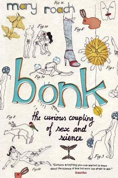 portada Bonk: The Curious Coupling of sex and Science (in English)