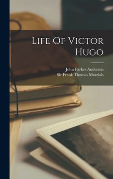 portada Life Of Victor Hugo (en Inglés)