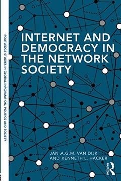 portada Internet and Democracy in the Network Society (Routledge Studies in Global Information, Politics and Society) (in English)