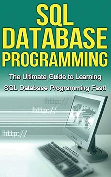 portada Sql Database Programming: The Ultimate Guide to Learning sql Database Programming Fast! 