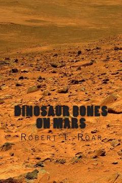 portada Dinosaur Bones on Mars (in English)