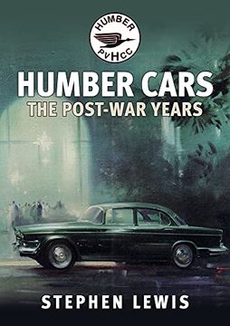 portada Humber Cars: The Post-War Years (en Inglés)