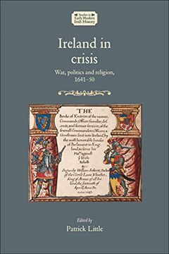 portada Ireland in Crisis: War, Politics and Religion, 1641-50 (en Inglés)