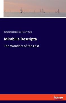 portada Mirabilia Descripta: The Wonders of the East (in English)