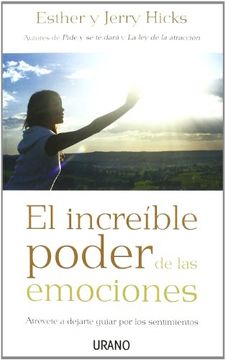 portada El Increíble Poder de las Emociones: Atrévete a Dejarte Guiar por los Sentimientos (in Spanish)