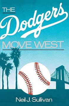 portada The Dodgers Move West (en Inglés)