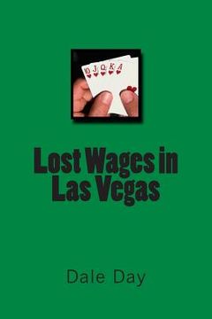 portada Lost Wages in Las Vegas (en Inglés)