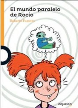 El mundo paralelo de Rocío (in Spanish)