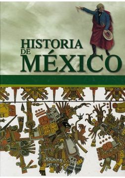 Libro Historia De Mexico, Rosa Maria Escartin, ISBN 9788495630773. Comprar  en Buscalibre