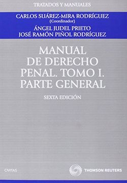 Libro Manual De Derecho Penal. Tomo I. Parte General (Tratados Y ...