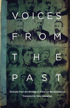 portada Voices From the Past: Excerpts from Writings of Armenian Revolutionaries 