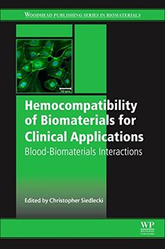 portada Hemocompatibility of Biomaterials for Clinical Applications: Blood-Biomaterials Interactions (en Inglés)