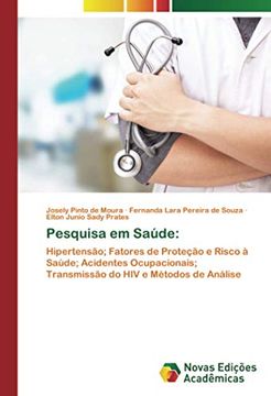 portada Pesquisa em Saúde: Hipertensão; Fatores de Proteção e Risco à Saúde; Acidentes Ocupacionais; Transmissão do hiv e Métodos de Análise (en Portugués)